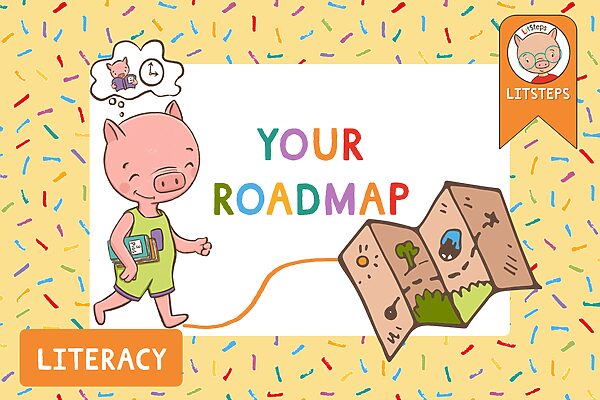 LitSteps Literacy Program Roadmap